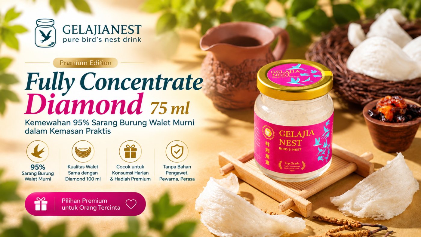 Gelajianest Fully Concentrate Diamond 75 ml – Premium Bird’s Nest dengan 95% Sarang Burung Walet Murni